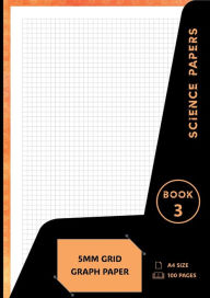 Title: Science Papers: 5mm Grid Graph Paper, Author: Sarah Frances