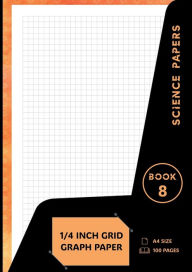 Title: Science Papers: 1/4 Inch Grid Graph Paper, Author: Sarah Frances