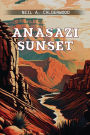 ANASAZI SUNSET