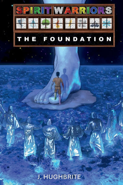Spirit Warriors: The Foundation: