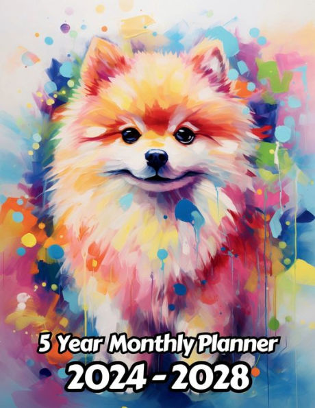 Oil Painted Pomeranians 5 Year Monthly Planner v2: Large 60 Month Planner Gift For People Who Love Dog, Puppy and Pet Lovers 8.5 x 11 Inches 122 Pages