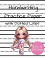 Handwriting Practice Paper Dotted Lines Notebook 120 Pages 8.5x11