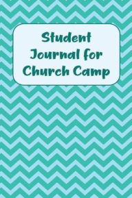 Title: Student Journal for Church Camp, Author: Bethel Grove