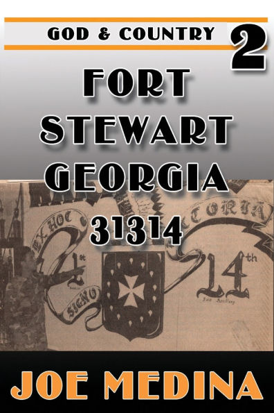 GOD & COUNTRY 2 FORT STEWART, GEORGIA 31314