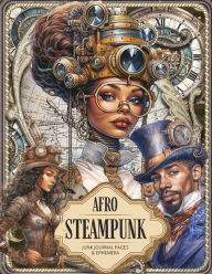 Title: Afro Steampunk Junk Journal Pages & Ephemera: Decorative Papers & Clipart For Junk Journaling, Scrapbooking, Collage & Paper Craft Projects, Author: Peyton Paperworks