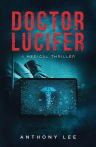 Title: Doctor Lucifer, Author: Anthony Lee