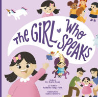 Books online free download pdf The Girl Who Speaks MOBI PDF PDB by Daria Yang, Adeline Yang-Park, Sylvia Ribiero English version 9798881161194