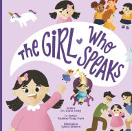 Download books in pdf free The Girl Who Speaks by Daria Yang, Adeline Yang-Park, Sylvia Ribiero 9798881161194 