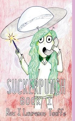 Suckerpunch Book 1