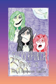 Title: Suckerpunch Book 2, Author: Rev. J. Laurence Taaffe