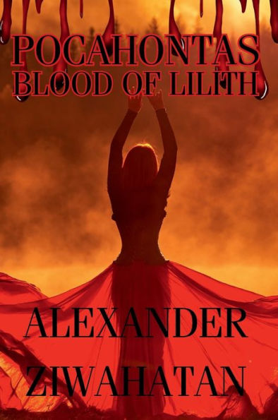 Pocahontas: Blood of Lilith: