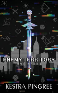 Title: Enemy Territory, Author: Kestra Pingree