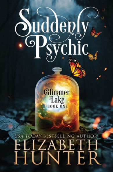 Suddenly Psychic: A Paranormal Women's Fiction Novel