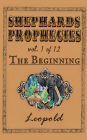 Shephard's Prophecies, Vol. 1 of 12, The Beginning