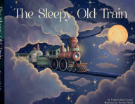 Title: The Sleepy Old Train, Author: Patricia Connor