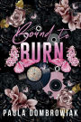 Bound to Burn (Special Edition)