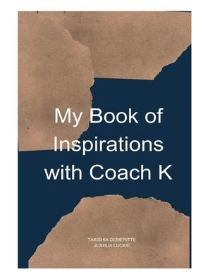 My Book of Inspirations with Coach K: 30-Day Inspirational Journal