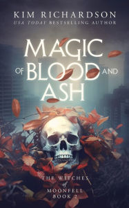 Download ebook for kindle free Magic of Blood and Ash 9798881163068