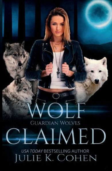 Wolf Claimed: Reverse Harem Shifter Romance