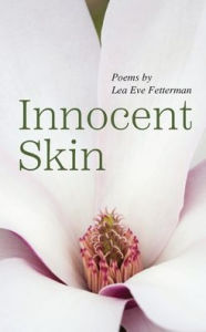 Title: Innocent Skin, Author: Lea Eve Fetterman