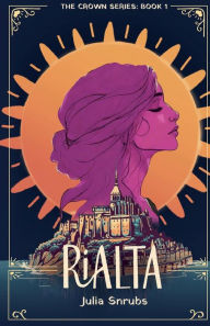 Title: Rialta, Author: Julia Snrubs