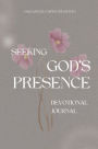 Seeking God's Presence