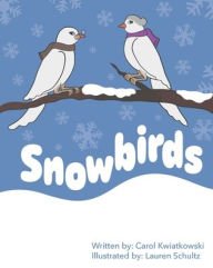 Title: Snowbirds, Author: Carol Kwiatkowski