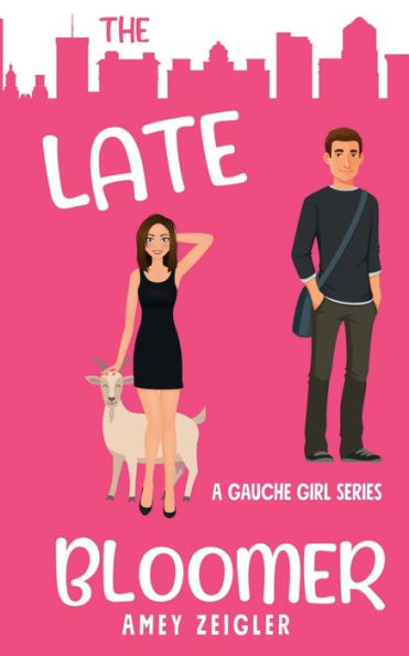 The Late Bloomer: Gauche Girl Book 1