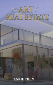 Title: The Art of Real Estate, Author: Annie Chen