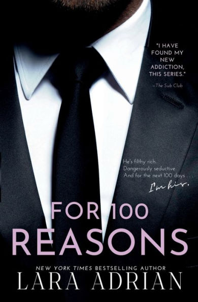 For 100 Reasons: A Steamy Billionaire Romance Novel: