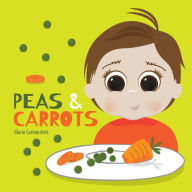 Title: Peas & Carrots, Author: Gloria Cortina-Artis