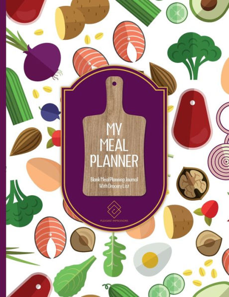 My Meal Planner Log Book With Shopping List: Family Meal Prep For Diet And Wellness - 8.5 x 11 104 Page Paperback Notebook For Meal Management Scheduling