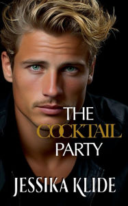 Title: The Cocktail Party, Author: Jessika Klide