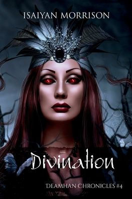 Divination (Deamhan Chronicles #4)