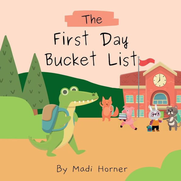 The First Day Bucket List