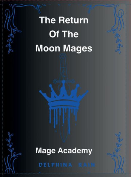 The Return of The Moon Mages