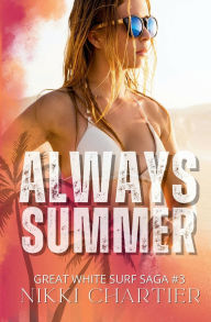 Title: Always Summer, Author: Nikki Chartier