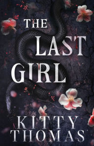 Title: The Last Girl, Author: Kitty Thomas