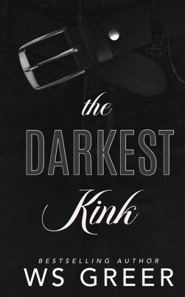 The Darkest Kink (The #1)