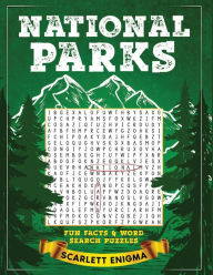 Title: NATIONAL PARKS Fun Facts & Word Search Puzzles, Author: Scarlett Enigma