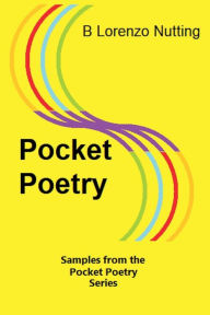 Title: Pocket Poetry: Poems from the Series:, Author: B. Lorenzo Nutting