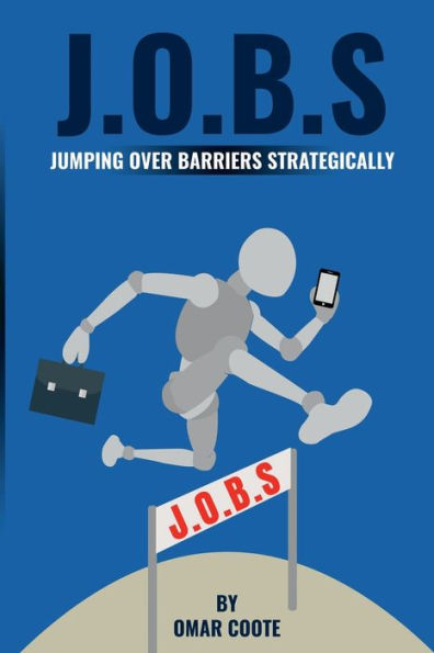 J.O.B.S: Jumping Over Barriers Strategically