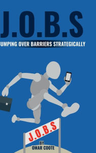 Title: J.O.B.S: Jumping Over Barriers Strategically, Author: Omar Coote
