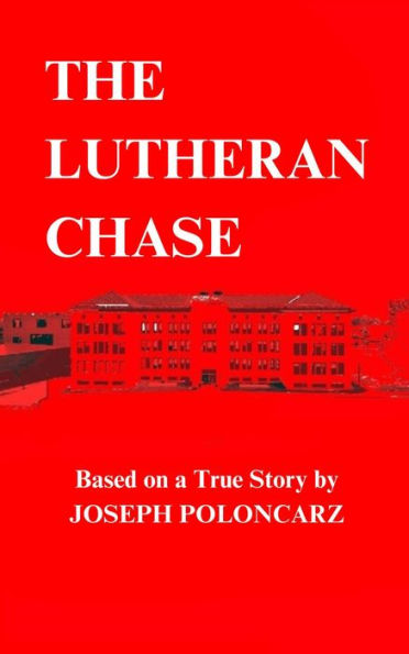 The Lutheran Chase