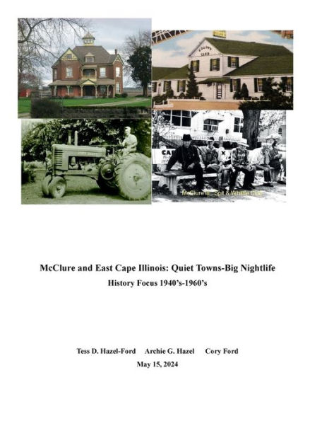 McClure and East Cape Illinois: Quiet Towns-Big Nightlife: