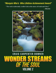 Title: Wonder Streams Of The Soul: Volume 2:, Author: Craig Carpenter Downer