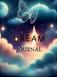 Title: Dream Journal, Author: Judith Bannykh