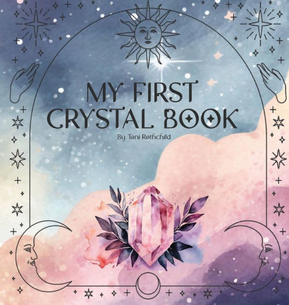 My First Crystal Book