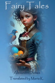 Title: Fairy Tales, Author: Alexandre Dumas