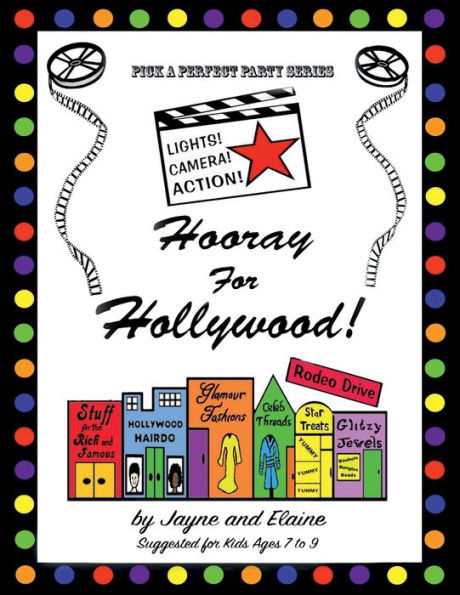 Hooray For Hollywood!: Pick A Perfect Party Series